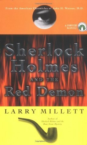 Sherlock Holmes and the Red Demon: A Minnesota Mystery by Larry Millett