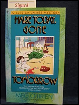Hare Today, Gone Tomorrow by Meg O'Brien
