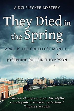 They Died in the Spring by Josephine Pullein-Thompson