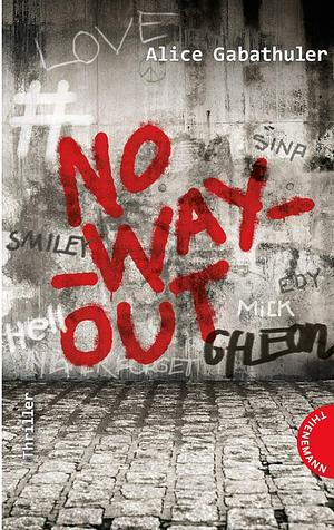 No_way_out: Thriller by Alice Gabathuler