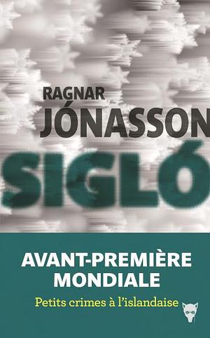 Sigló by Ragnar Jónasson