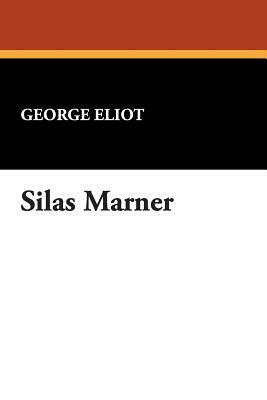 Silas Marner by George Eliot