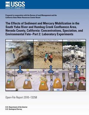 The Effects of Sediment and Mercury Mobilization in the South Yuba River and Humbug Creek Confluence Area, Nevada County, California: Concentrations, by U. S. Department of the Interior