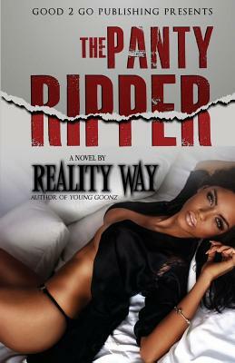 The Panty Ripper by Reality Way, Silk