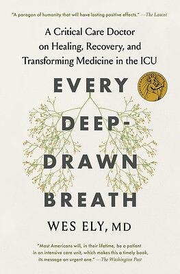 Every Deep-Drawn Breath by Wes Ely