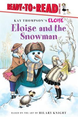 Eloise and the Snowman by Lisa McClatchy