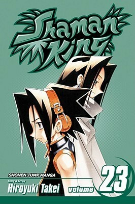 Shaman King, Vol. 23 by Hiroyuki Takei