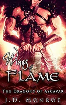 Wings of Flame by J.D. Monroe