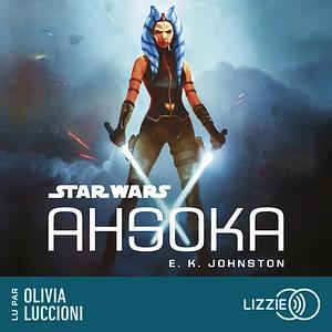 Ahsoka by E.K. Johnston