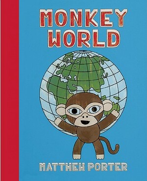 Monkey World: An A-Z of Occupations by Matthew Porter