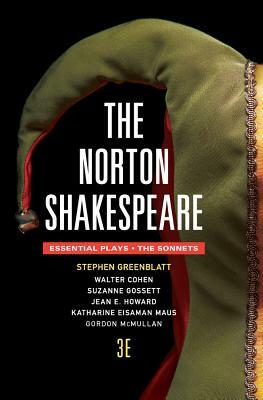 The Norton Shakespeare: The Essential Plays / The Sonnets by 