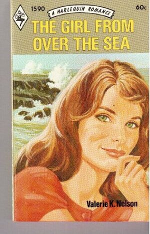 The Girl From Over the Sea by Valerie K. Nelson