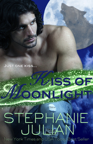 Kiss of Moonlight by Stephanie Julian