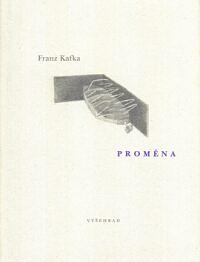 Proměna by Franz Kafka