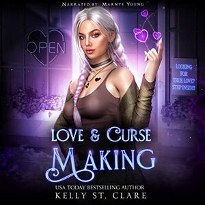 Love & Curse Making by Kelly St. Clare