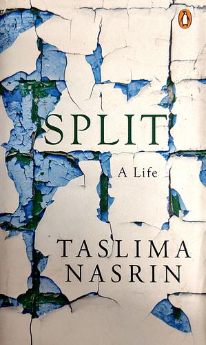 Split by Taslima Nasrin