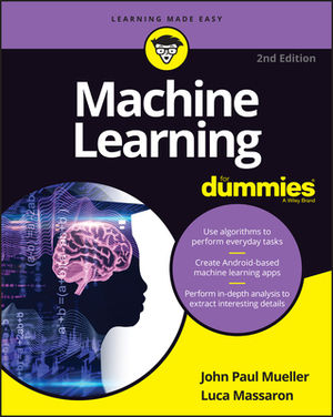 Machine Learning for Dummies by John Paul Mueller, Luca Massaron