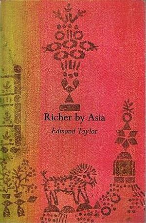 Richer by Asia by Edmond Taylor