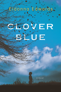 Clover Blue by Eldonna Edwards