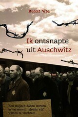 Ik ontsnapte uit Auschwitz by M.J. Strengholt, Rudolf Vrba