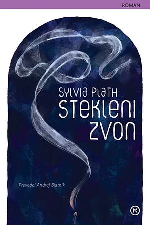 Stekleni zvon by Sylvia Plath