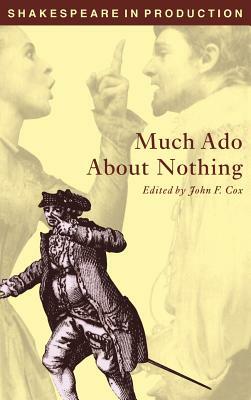 Much ADO about Nothing by William Shakespeare