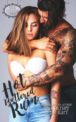 Hot Buttered Rum by Tess Oliver, Anna Hart