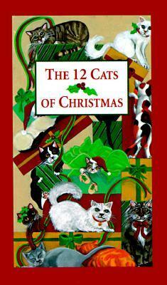 The 12 Cats of Christmas by Evelyn Loeb, Jan Panico