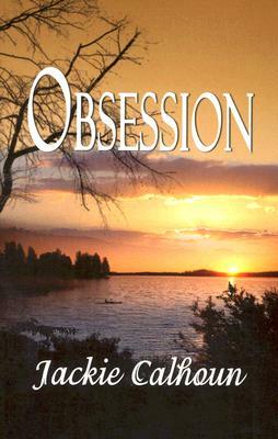 Obsession by Jackie Calhoun