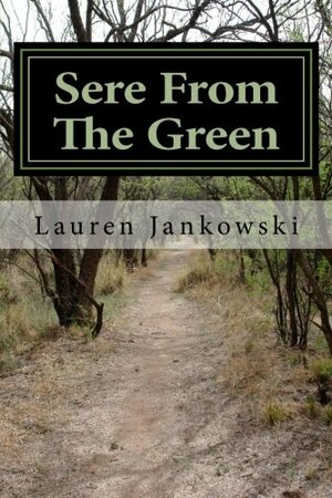 Sere from the Green by Lauren Jankowski