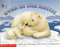 Over In The Arctic by Peter Roop, Carol Schwartz