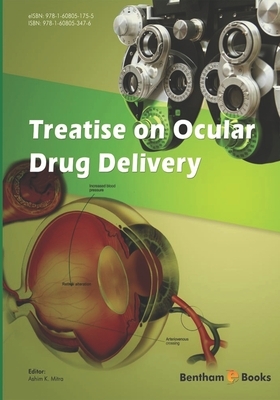 Treatise on Ocular Drug Delivery by Ashim Mitra