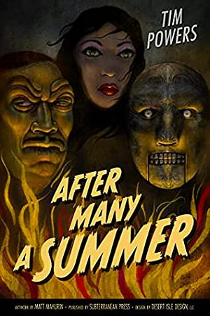 After Many a Summer by Tim Powers
