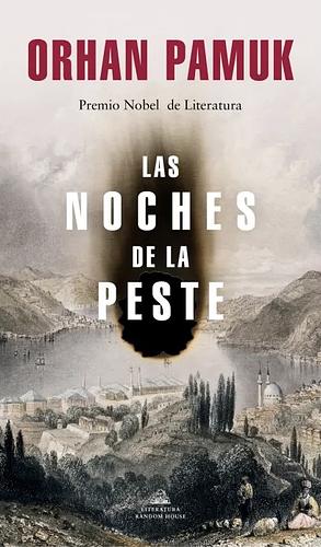 Las noches de la peste by Orhan Pamuk