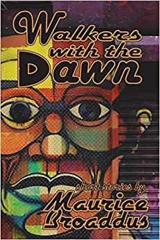 Walkers with the Dawn by Maurice Broaddus