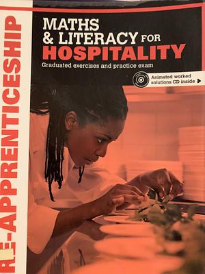 Pre-apprenticeship Maths &amp; Literacy for Hospitality: Graduated Exercises and Practice Exam by Andrew Spencer