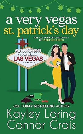 A Very Vegas St. Patrick's Day: Special Edition by Kayley Loring