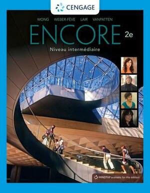 Encore Intermediate French, Student Edition: Niveau Intermediaire by Anne Lair, Wynne Wong, Stacey Weber-Fève