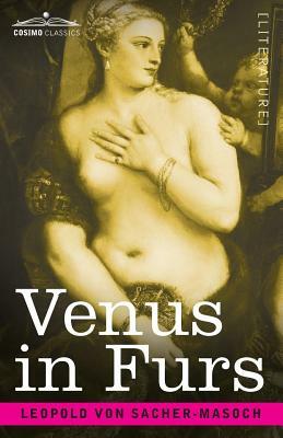 Venus in Furs by Leopold von Sacher-Masoch