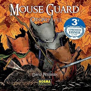 Mouse Guard: Otoño 1152 by David Petersen