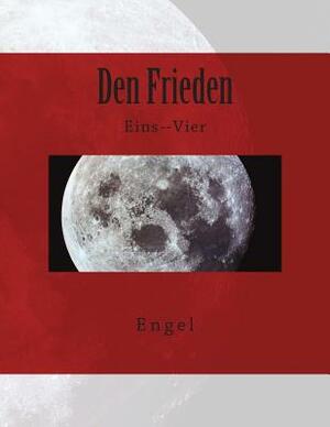 Den Frieden by Engel