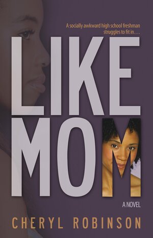 Like Mom by Cheryl Robinson