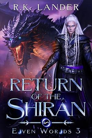 Return of the Shirán by R.K. Lander