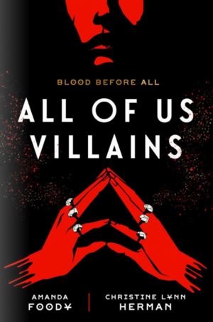 All of Us Villains by C.L. Herman, Amanda Foody