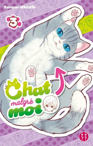 Chat malgré moi vol.3 by Konomi Wagata