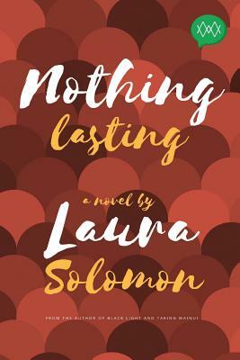 Nothing Lasting by Laura Solomon