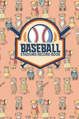 Baseball Stadiums Record Book by Rogue Plus Publishing