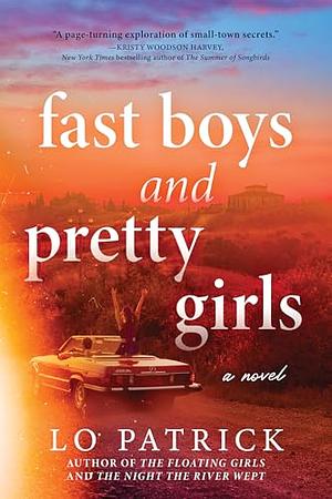 Fast Boys and Pretty Girls by LO. PATRICK