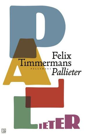 Pallieter by Felix Timmermans