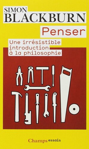 Penser (French Edition) by Simon Blackburn
